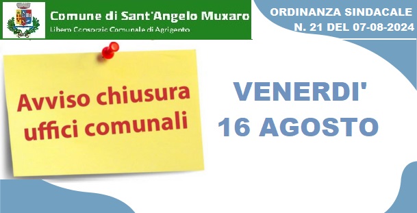 ORDINANZA SINDACALE N. 21 DEL 07.08.2024