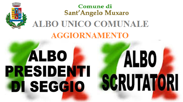 AGGIORNAMENTO ALBO PRESIDENTI E SCRUTATORI DI SEGGIO ELETTORALE